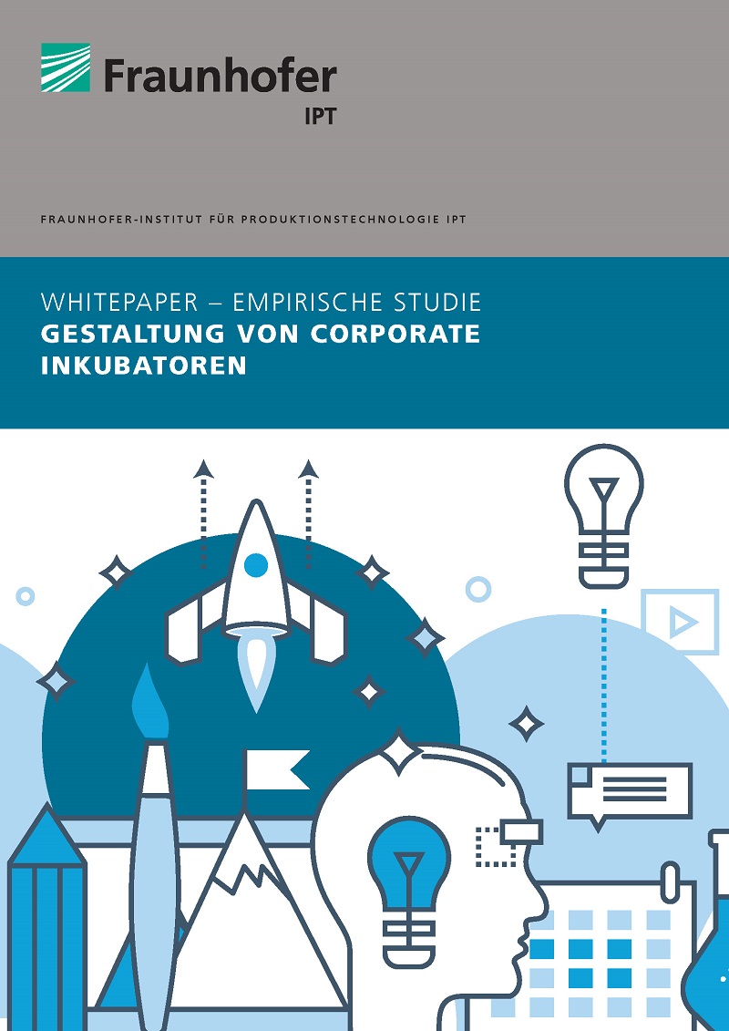 Whitepaper »Gestaltung von Corporate Inkubatoren«